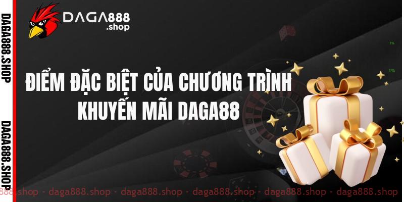 Những điểm đặc biệt của chương trình khuyến mãi tại daga88