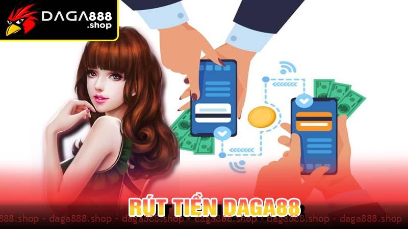 Rút tiền daga88